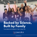 Lumara team photo with text 'Backed by science, built by family, founded in San Jose, CA'